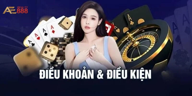 Giới thiệu tổng quan về điều khoản điều kiện AE888